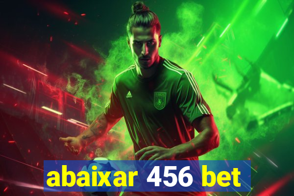 abaixar 456 bet